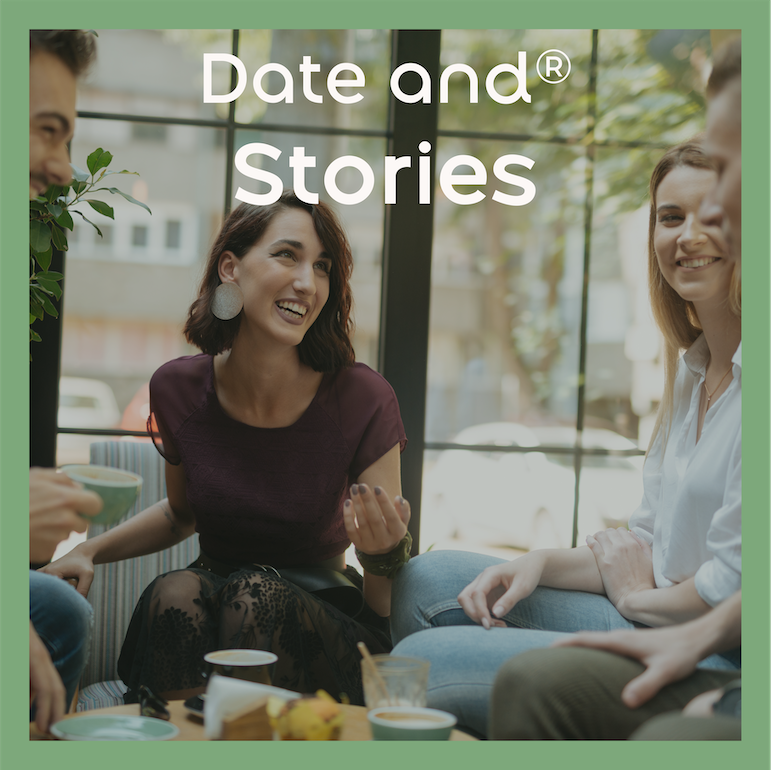 Date and Stories - Date and®